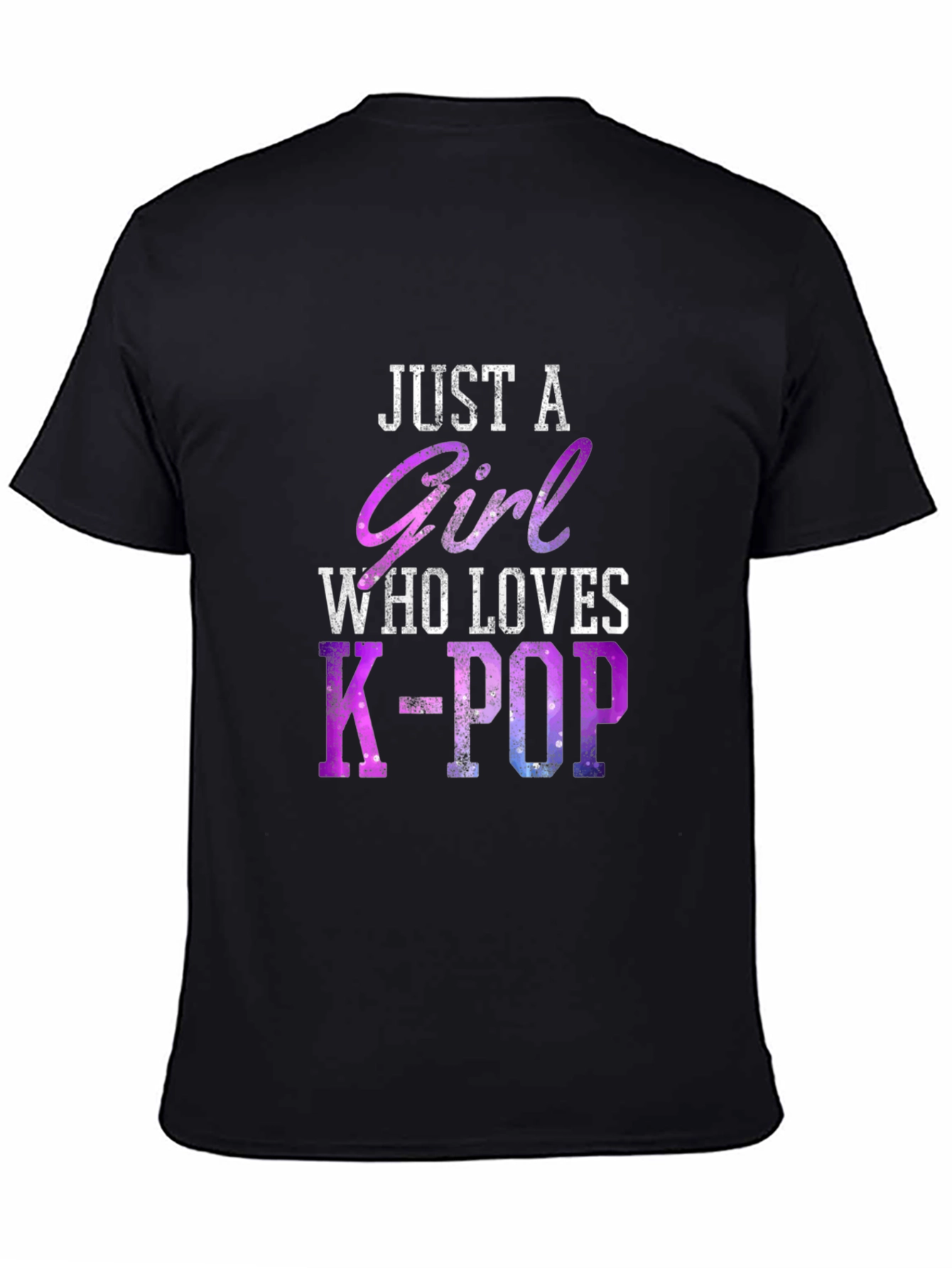 Just A Girl Who Loves K-Pop T-Shirt