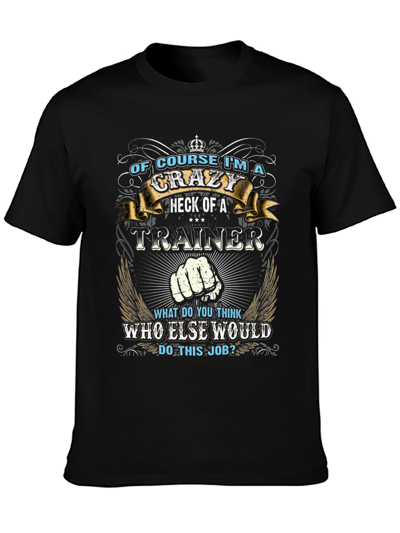 Crazy Trainer Graphic T-Shirt
