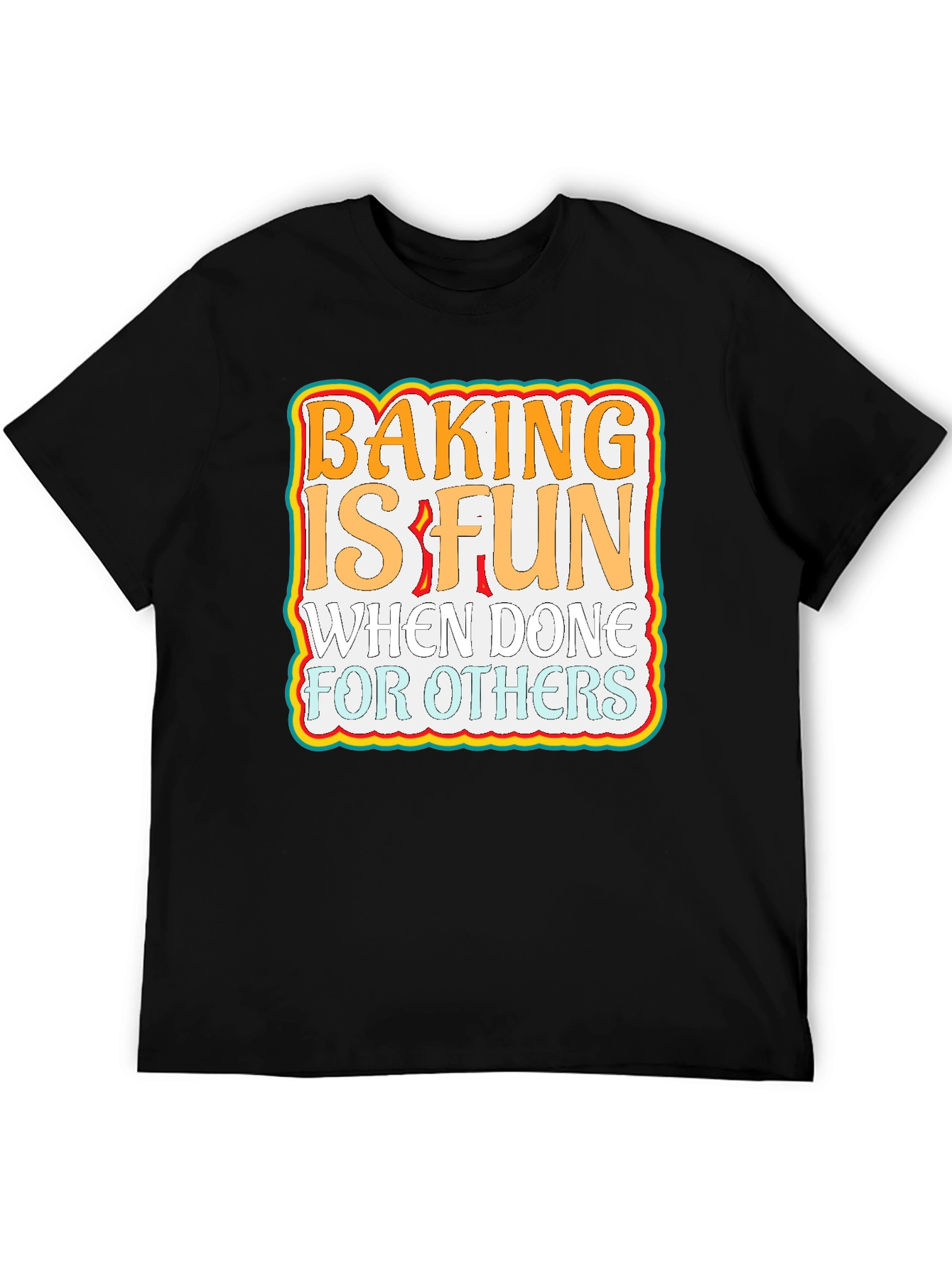 Baking is Fun Graphic T-Shirt