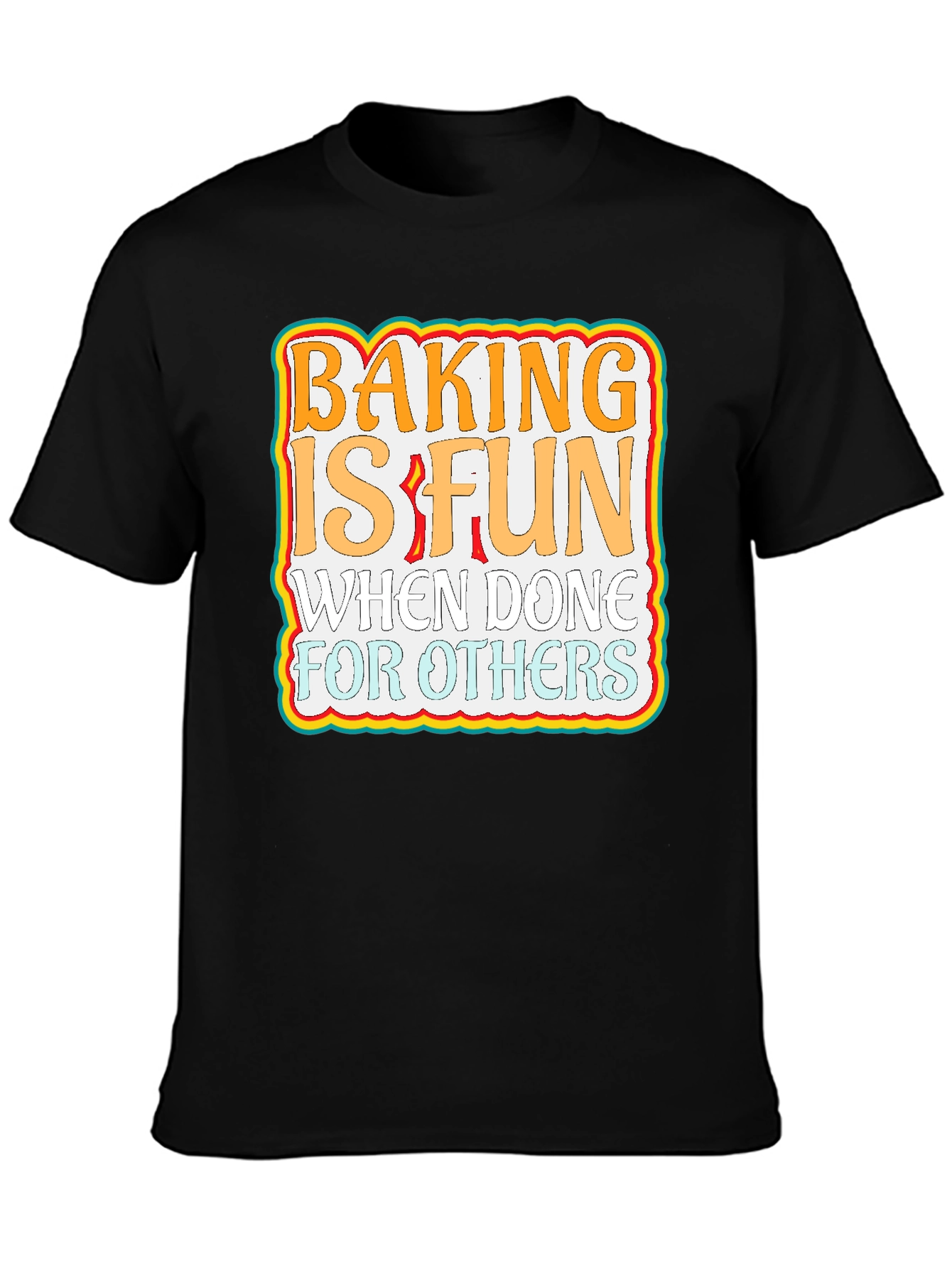 Baking is Fun Graphic T-Shirt