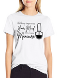 Manicure Mood T-Shirt - Unisex Fashion Tee