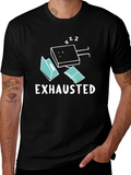 Exhausted Funny T-Shirt