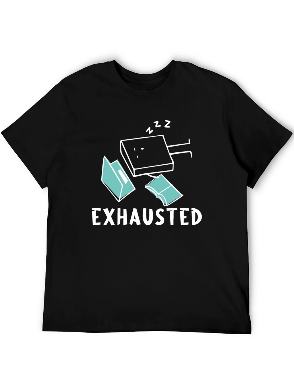 Exhausted Funny T-Shirt