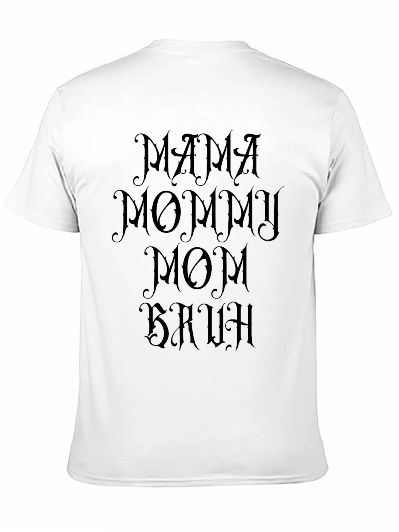 Mama Mommy Mom Bruh Black Graphic Tee