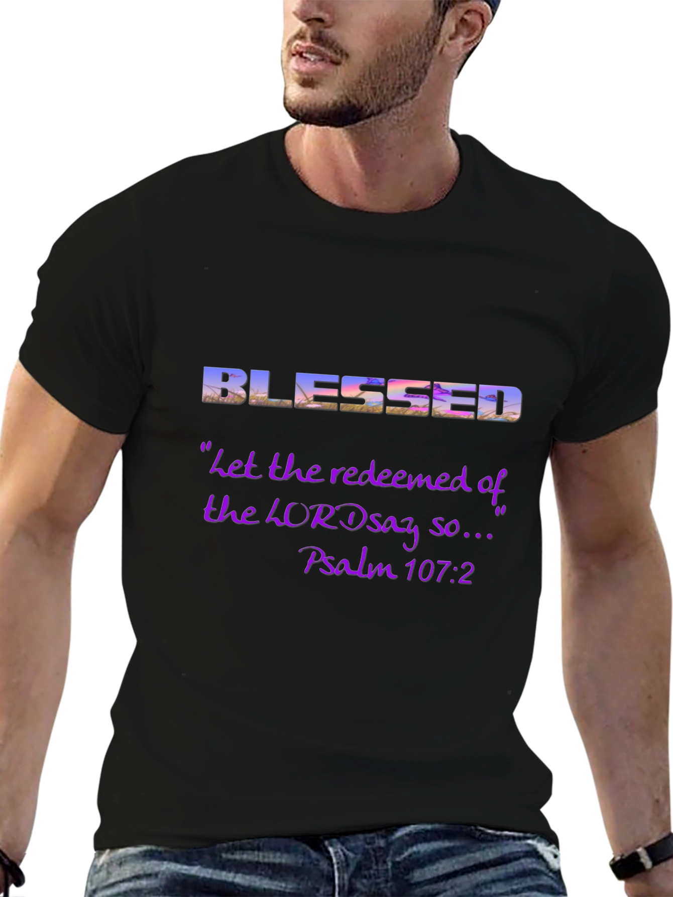 Blessed Psalm 107:2 Graphic T-Shirt