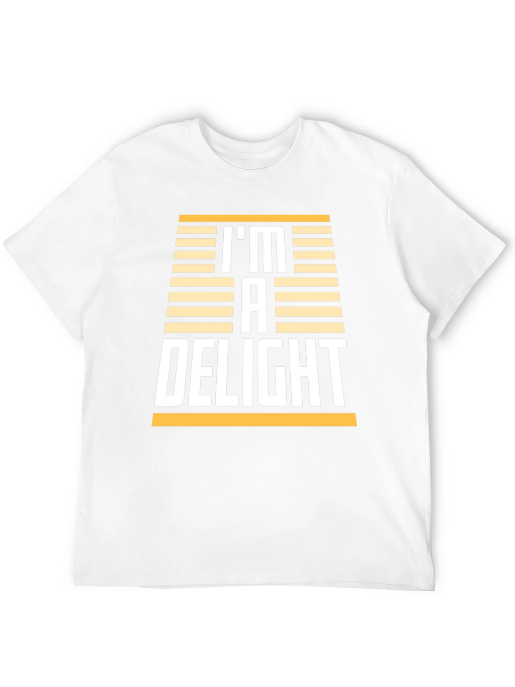Im A Delight T-Shirt - Humorous Graphic Tee