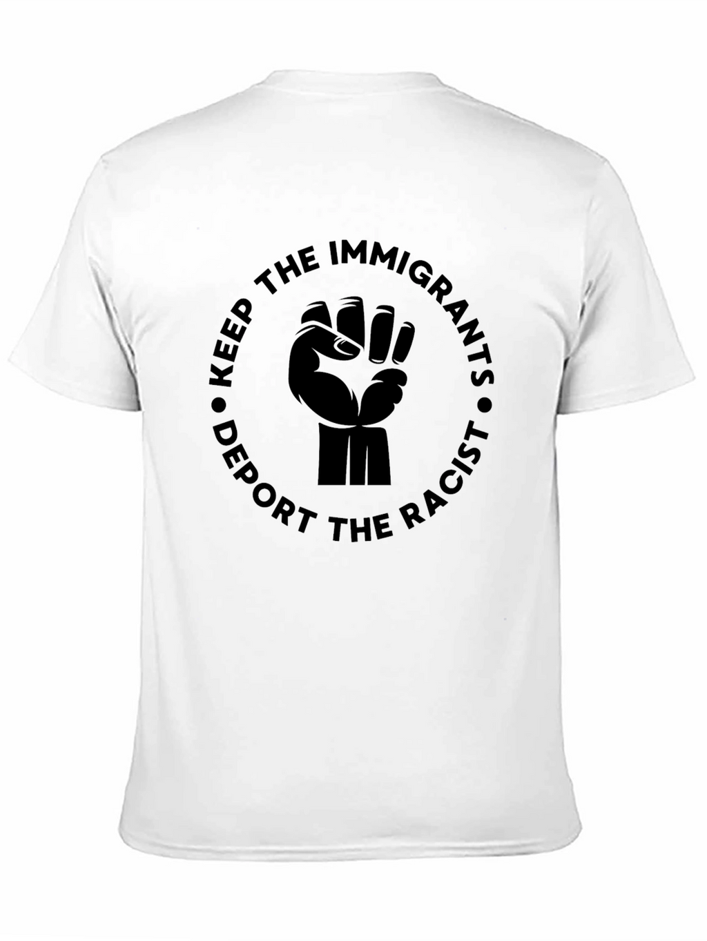 Keep Immigrants Deport Racists T-Shirt
