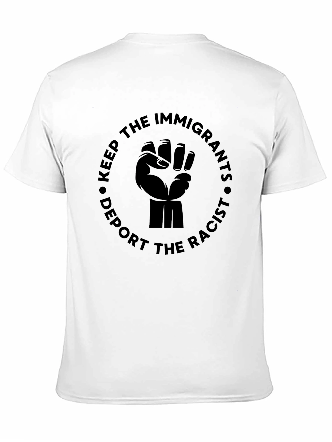 Keep Immigrants Deport Racists T-Shirt