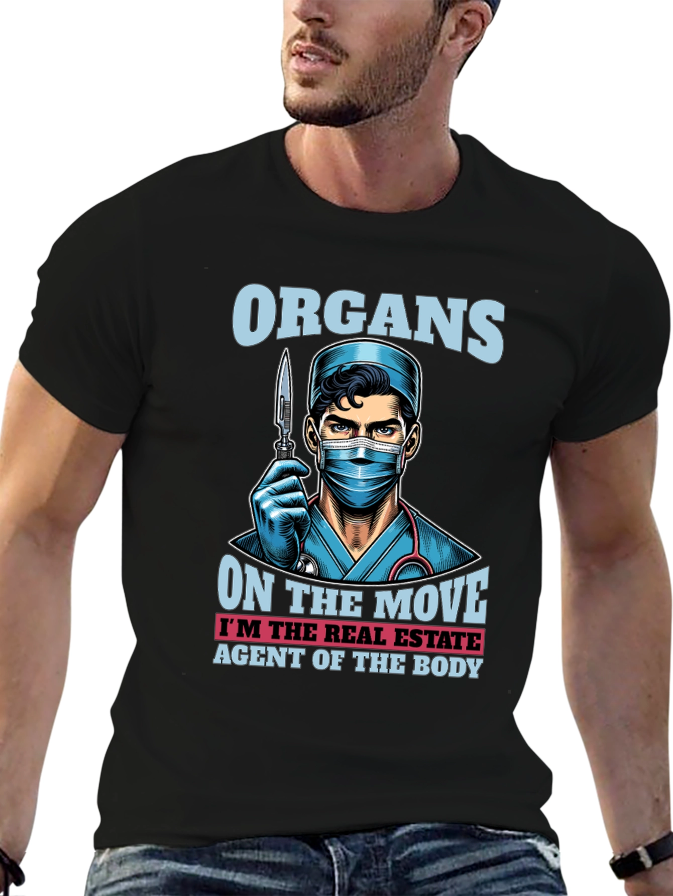 Organ Transplant Surgeon Real Estate Agent Body T-Shirt