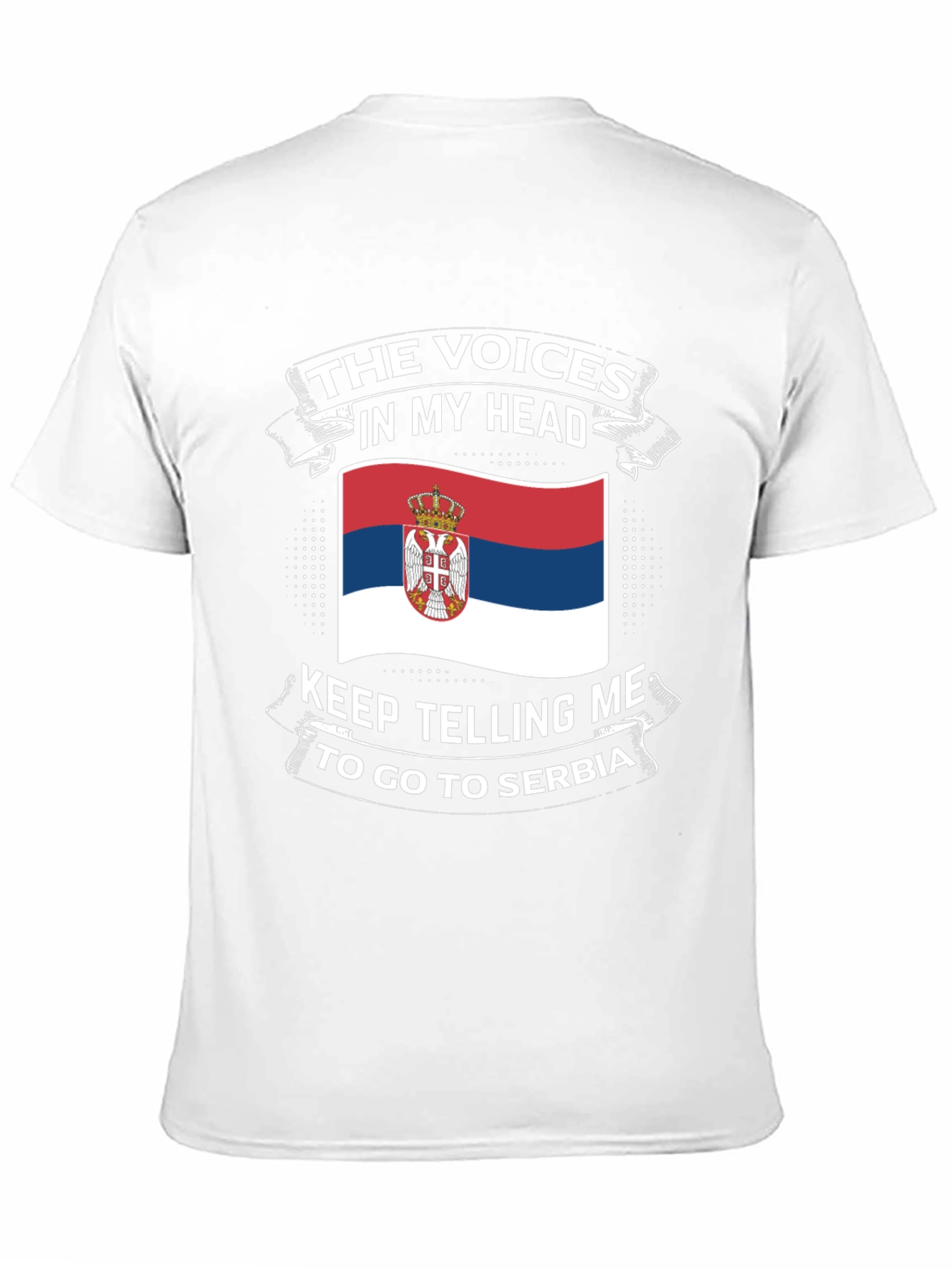 Serbia Flag T-Shirt: The Voices In My Head Tee