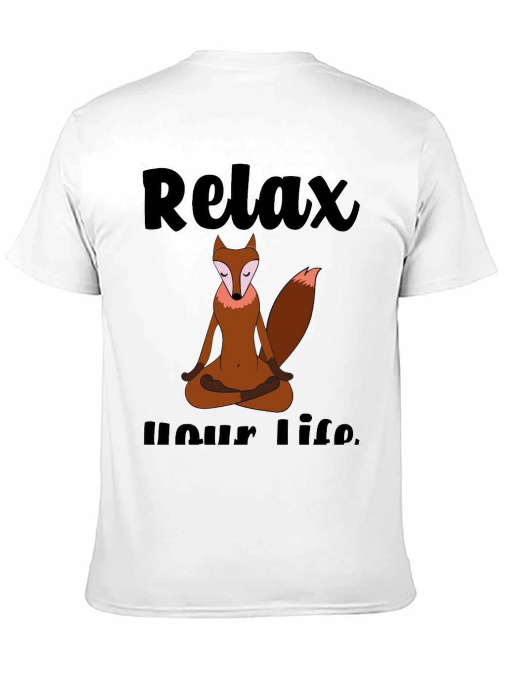 Relax Your Life Yoga Fox T-Shirt
