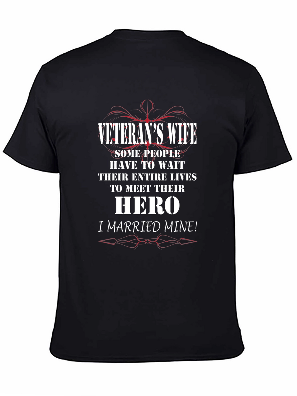 Veterans Wife T-Shirt: Hero Design