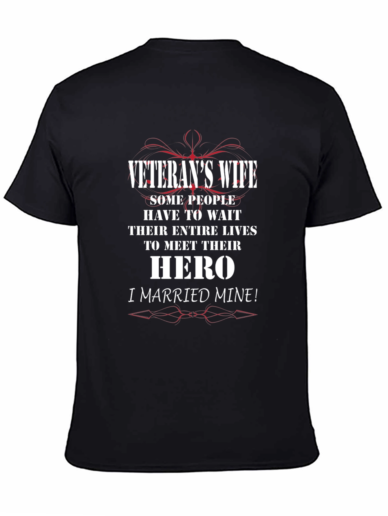 Veterans Wife T-Shirt: Hero Design