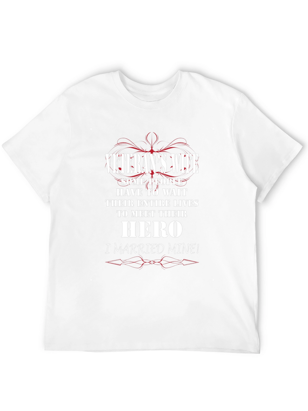 Veterans Wife T-Shirt: Hero Design