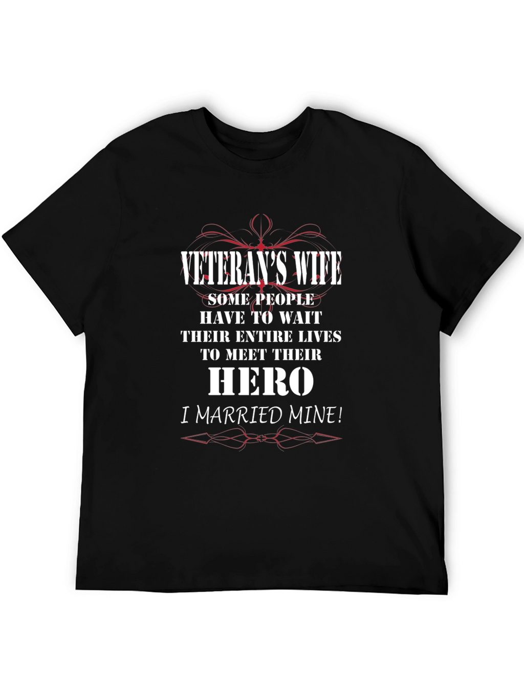 Veterans Wife T-Shirt: Hero Design
