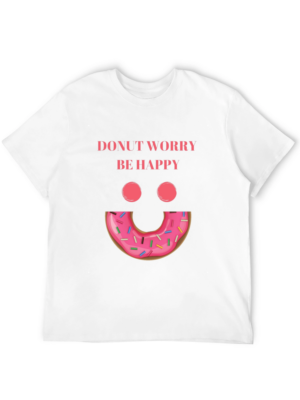 Donut Worry Be Happy Graphic Tee
