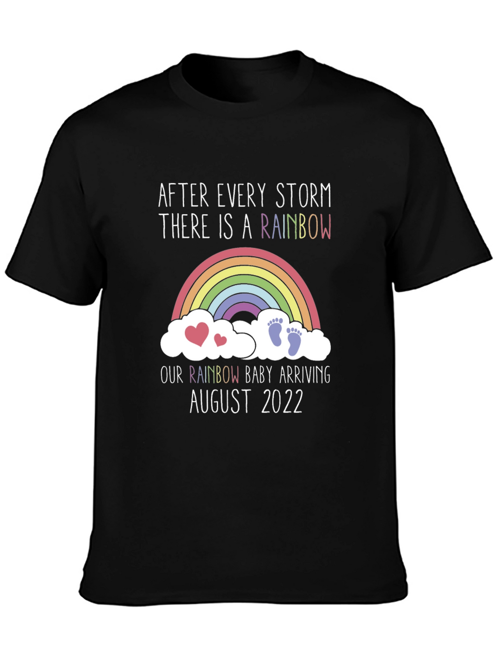 Rainbow Baby Arrival T-Shirt - August 2022