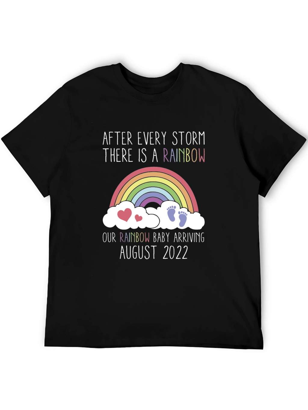 Rainbow Baby Arrival T-Shirt - August 2022