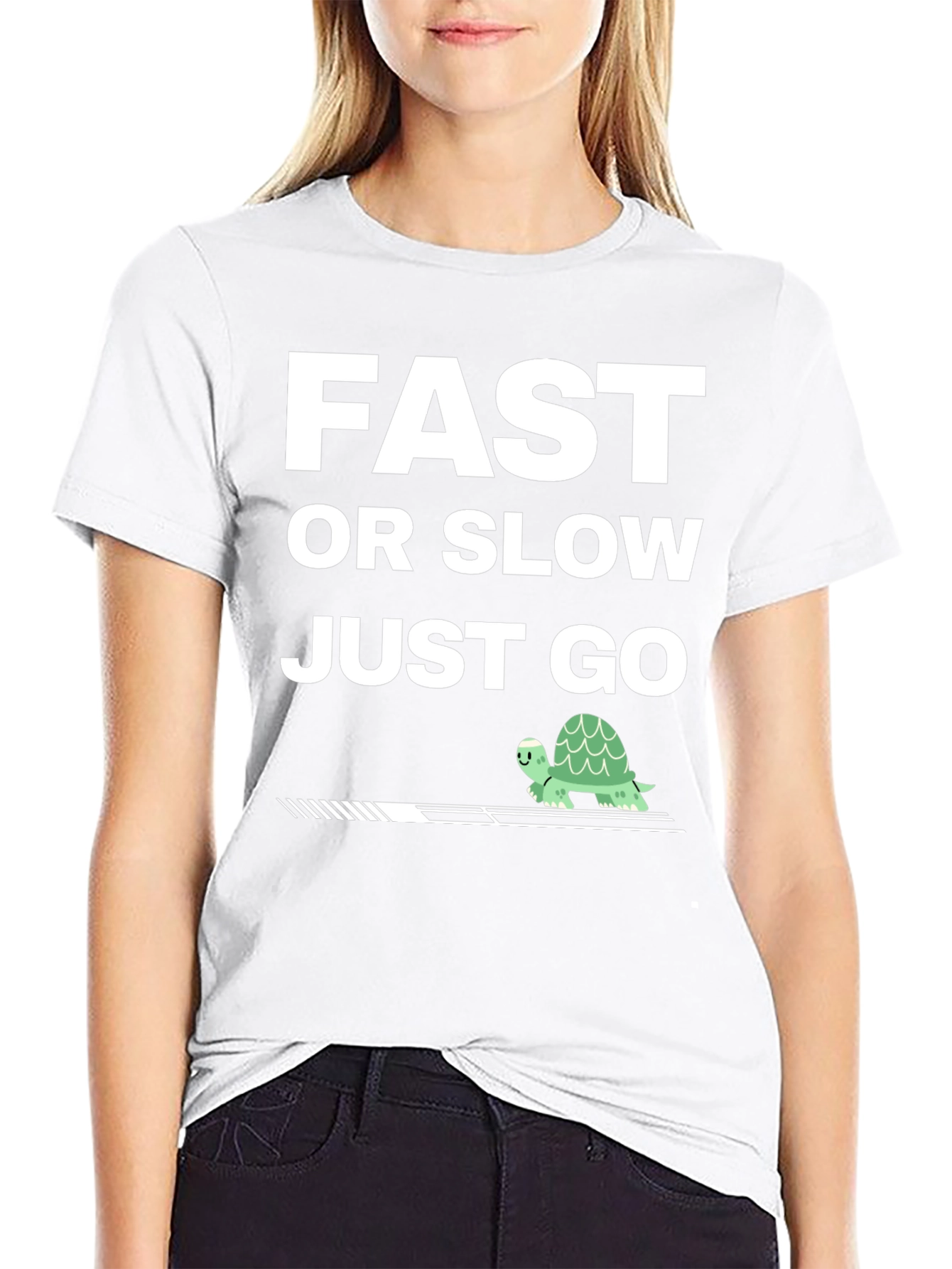 Fast Or Slow Just Go T-Shirt Turtle Motivation