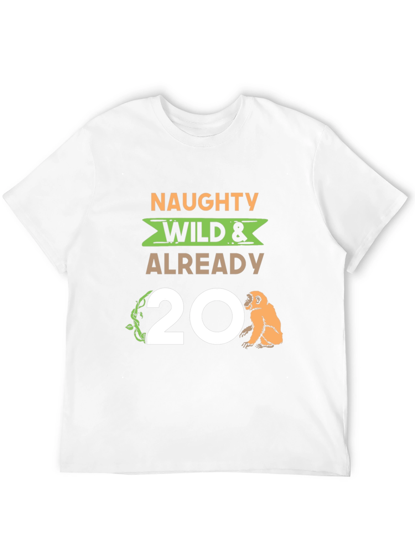 Naughty Wild & Already 20 Monkey T-Shirt