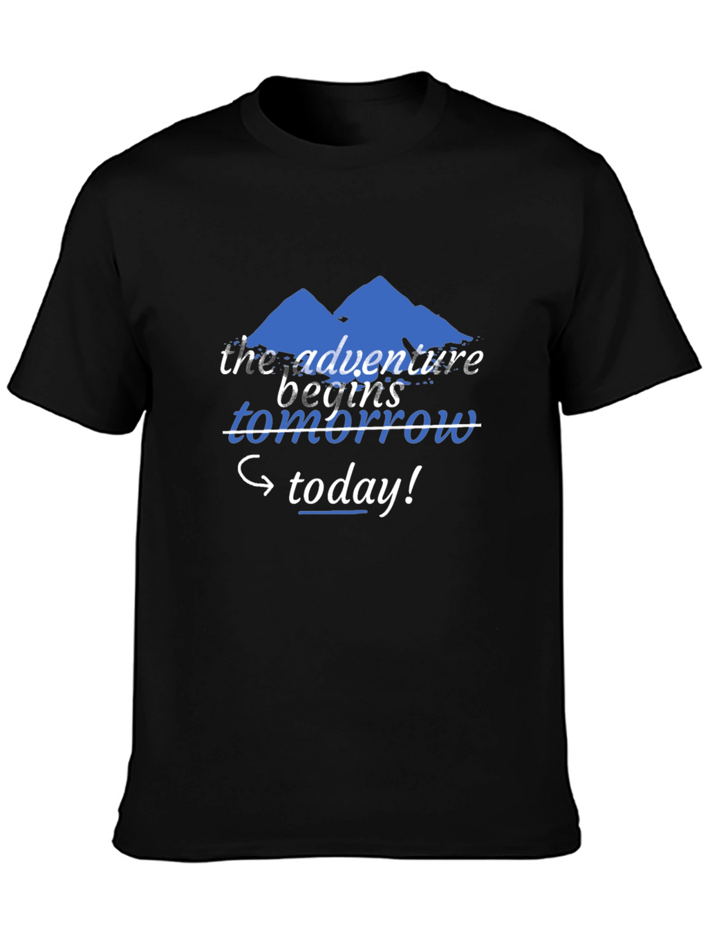 Adventure Begins Today T-Shirt
