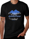 Adventure Begins Today T-Shirt