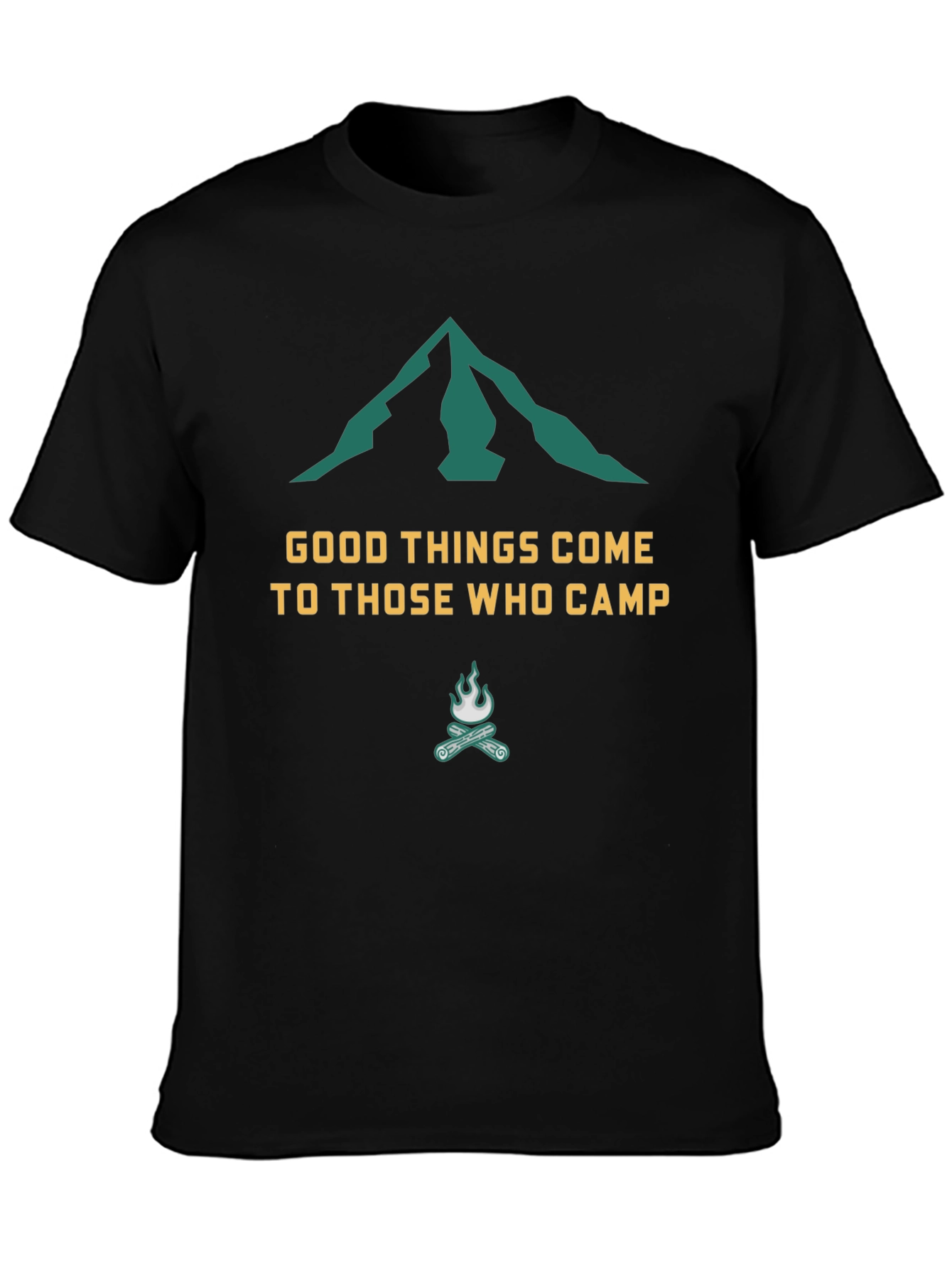Camping T-Shirt: Good Things Come To Those Who Camp