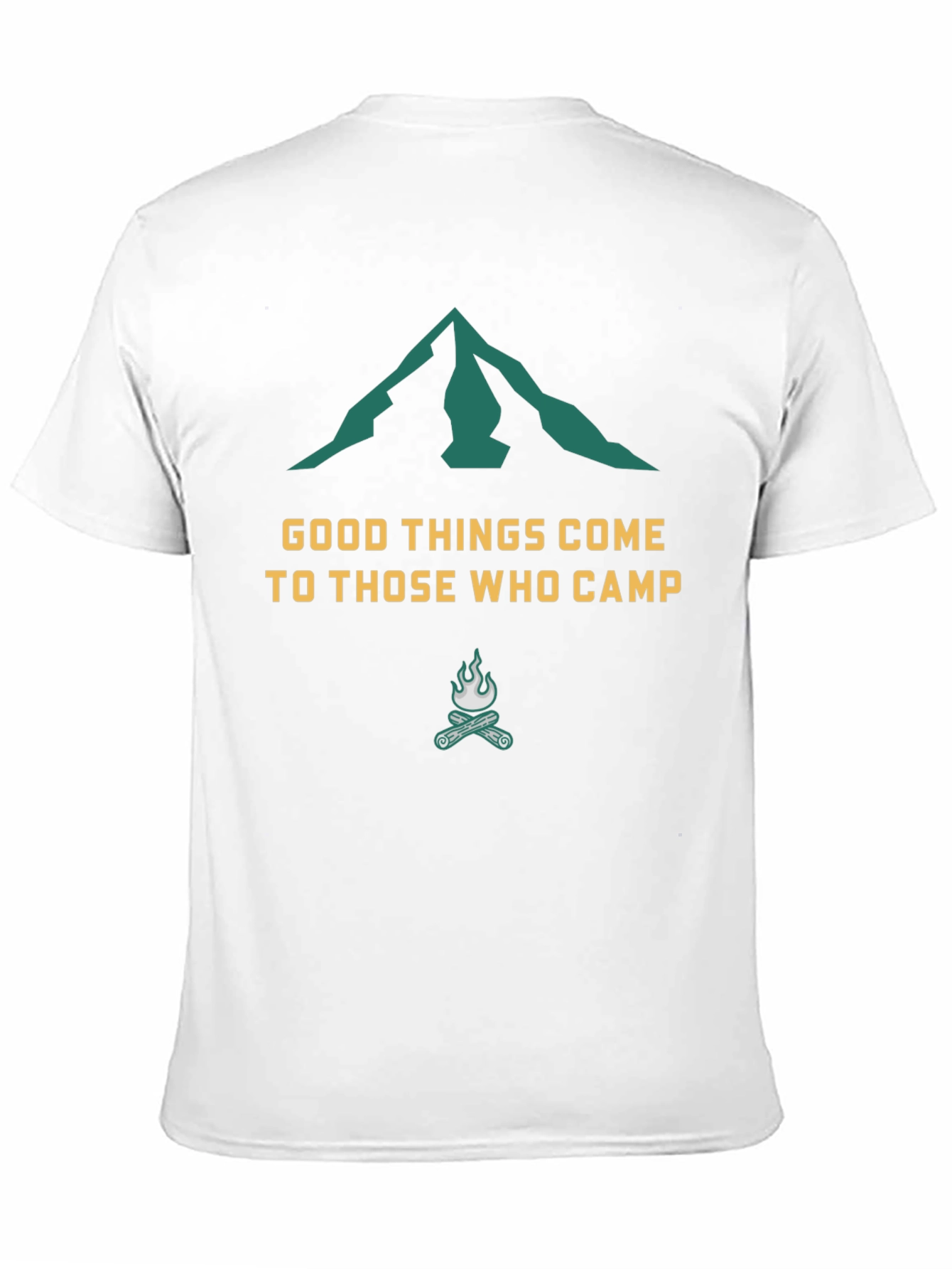 Camping T-Shirt: Good Things Come To Those Who Camp
