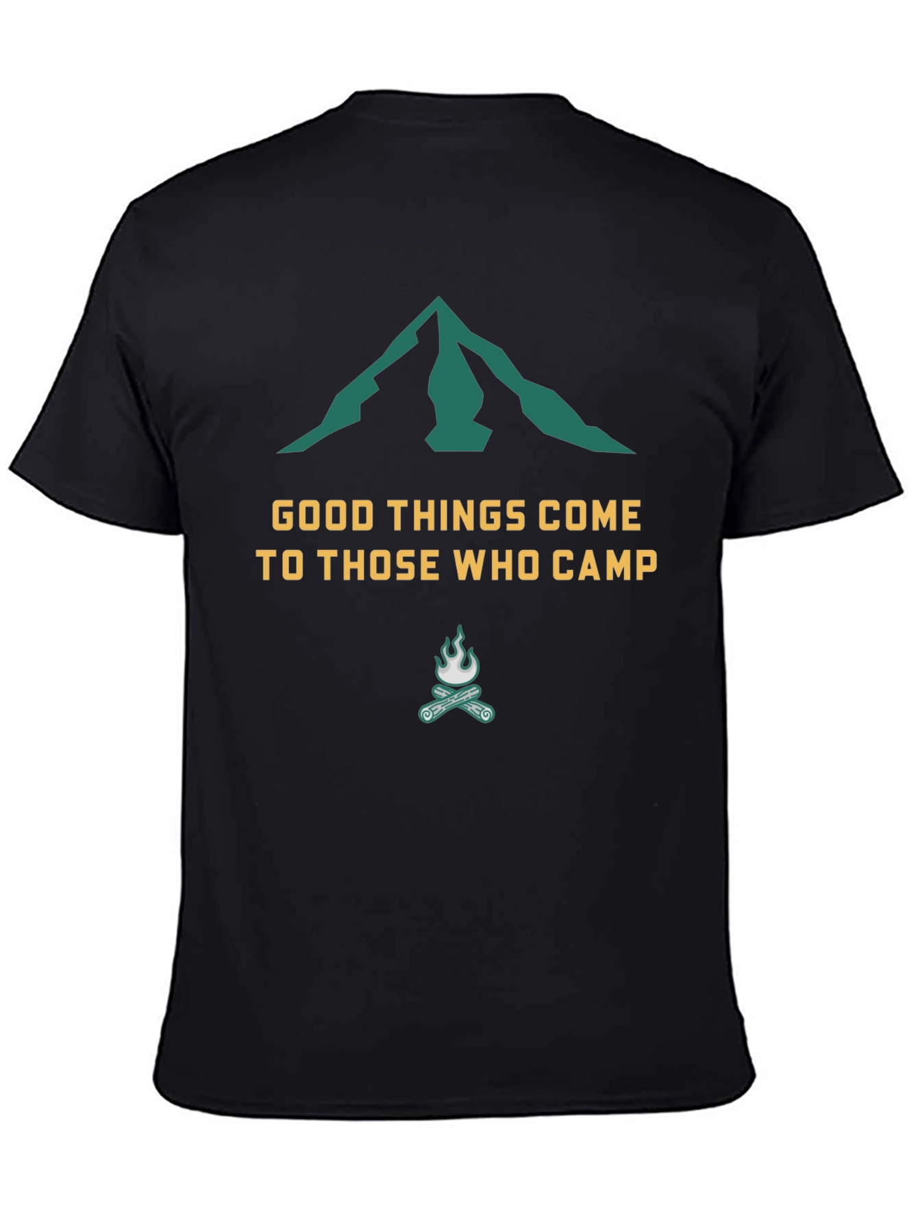 Camping T-Shirt: Good Things Come To Those Who Camp