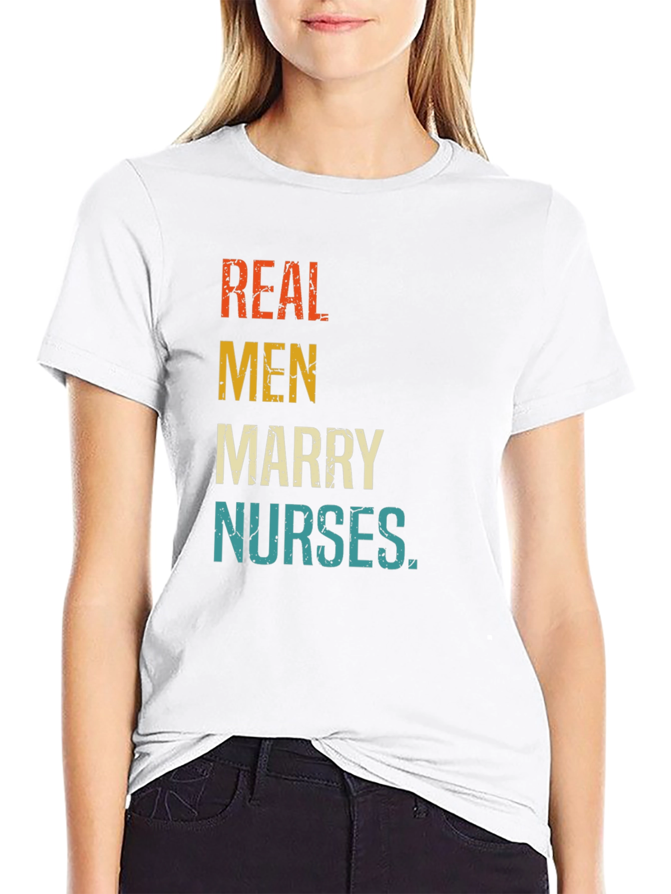 Real Men Marry Nurses Graphic T-Shirt
