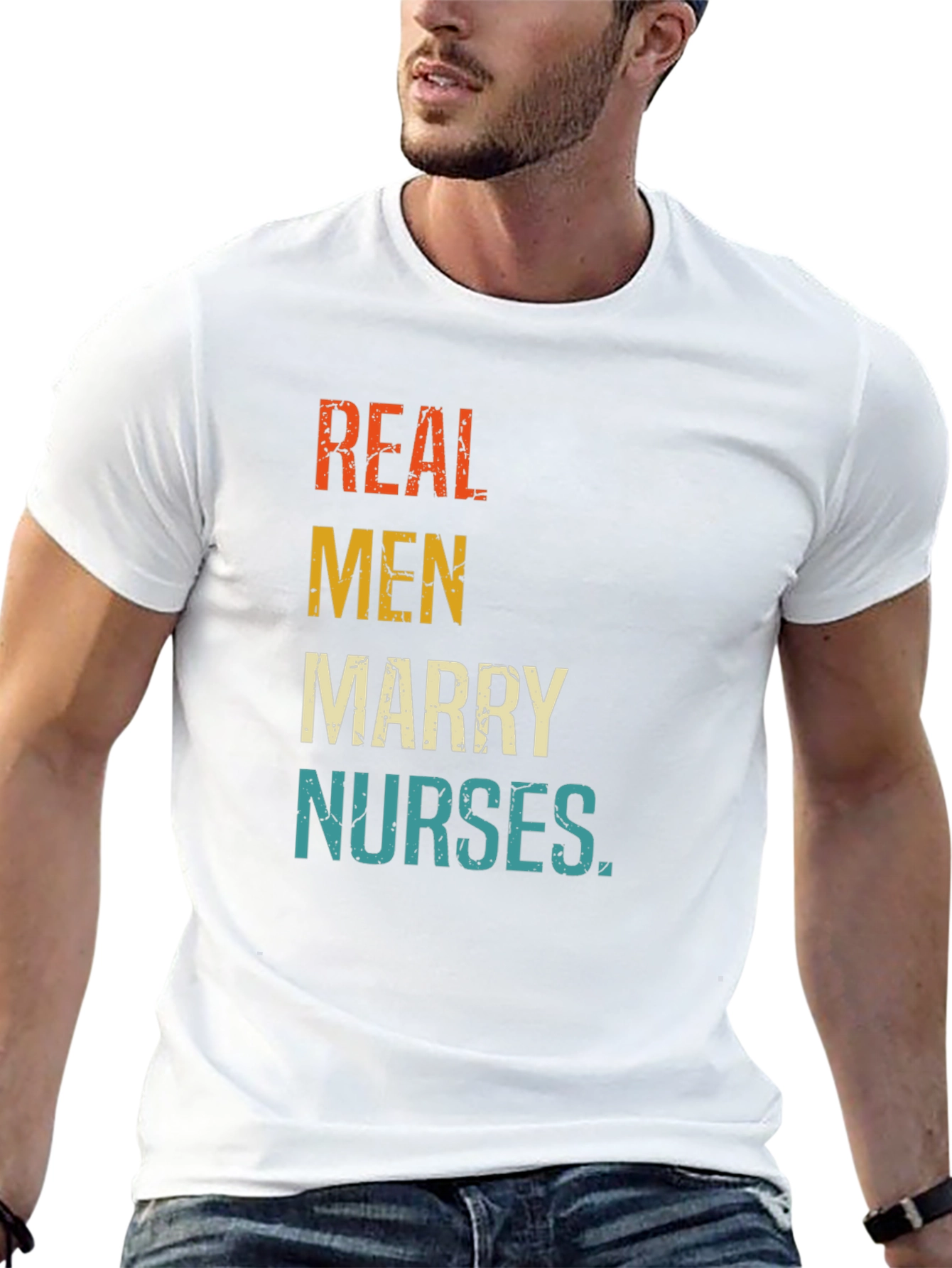 Real Men Marry Nurses Graphic T-Shirt