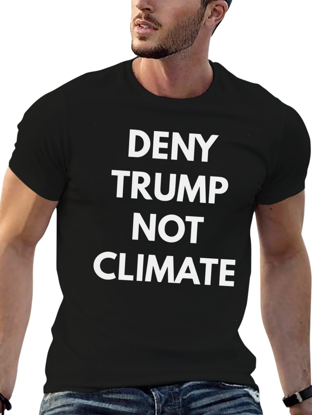 Deny Trump Not Climate T-Shirt