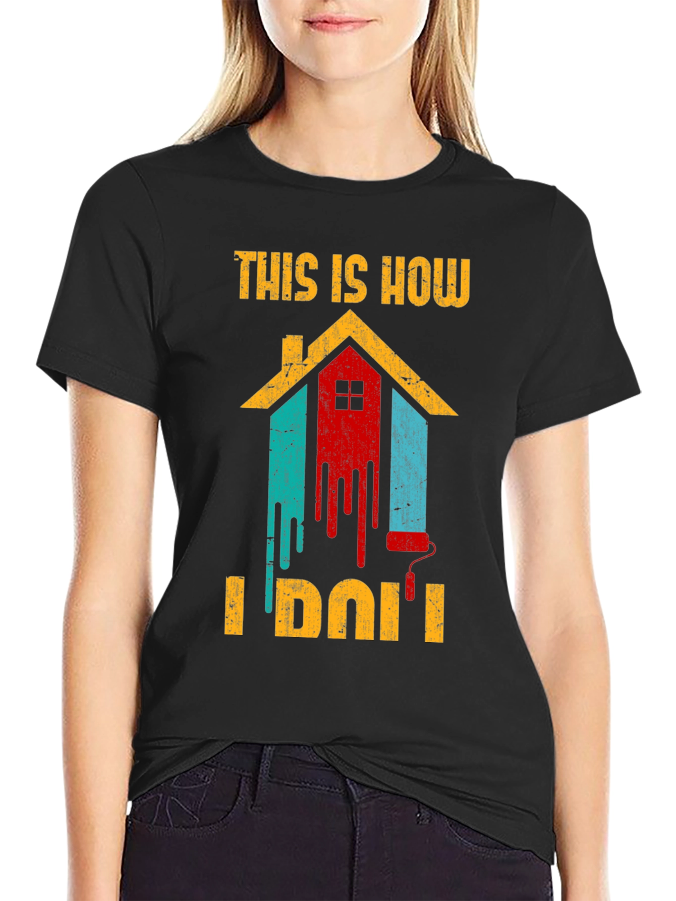 This Is How I Do It Painting T-Shirt