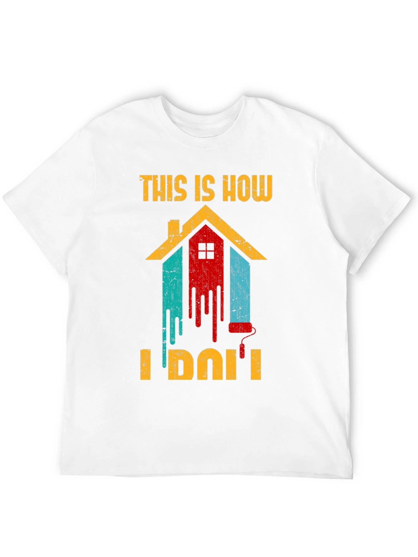 This Is How I Do It Painting T-Shirt