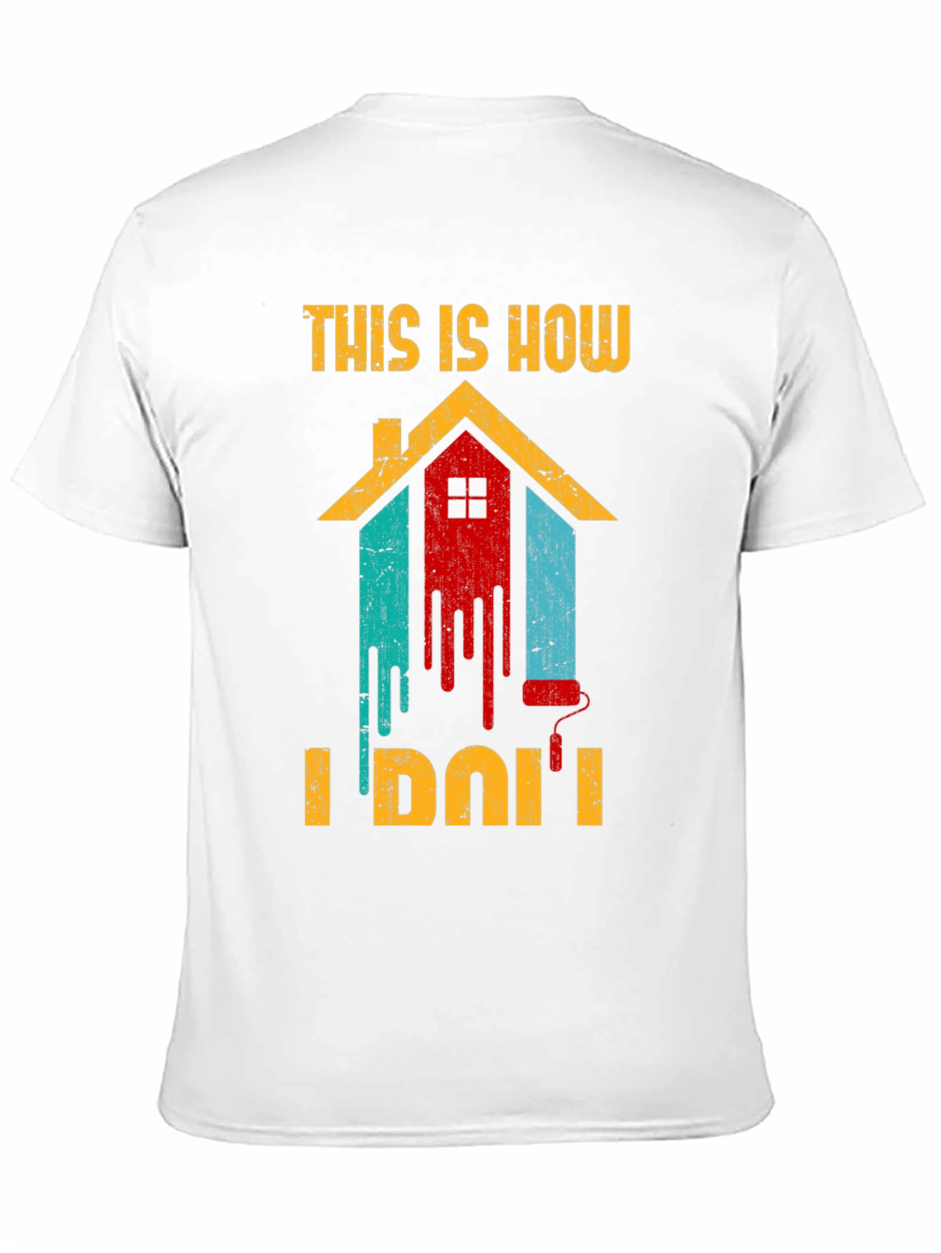 This Is How I Do It Painting T-Shirt