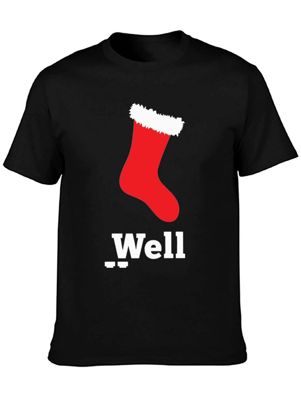 Christmas Stocking Well T-Shirt - Festive Holiday Apparel