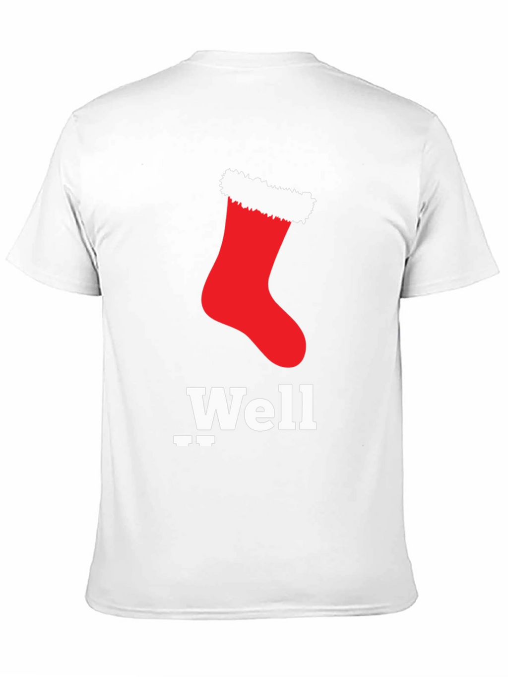 Christmas Stocking Well T-Shirt - Festive Holiday Apparel
