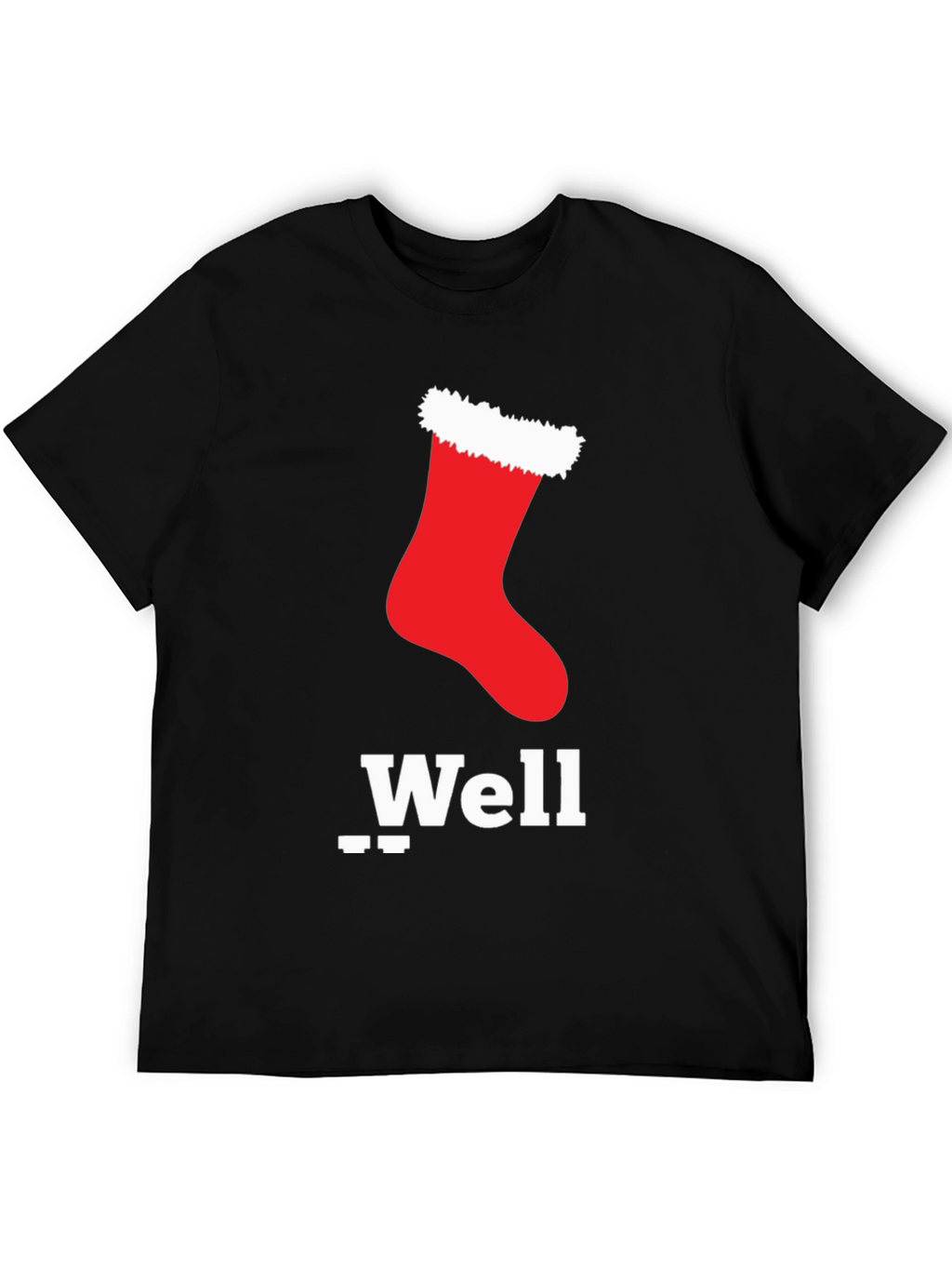 Christmas Stocking Well T-Shirt - Festive Holiday Apparel
