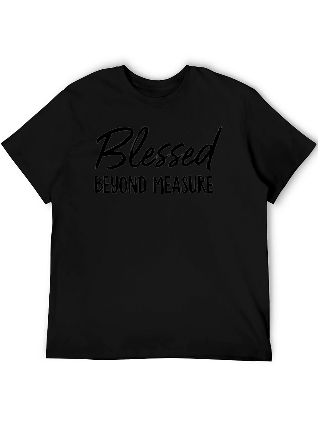 Blessed Beyond Measure Black T-Shirt