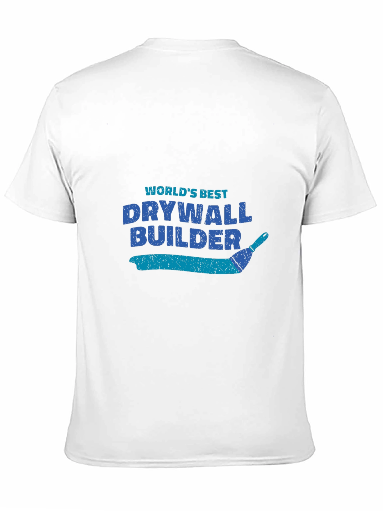 Worlds Best Drywall Builder T-Shirt