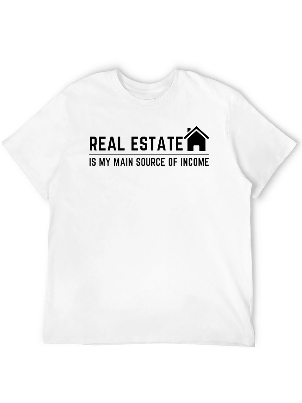 Real Estate Income Graphic T-Shirt - Unisex