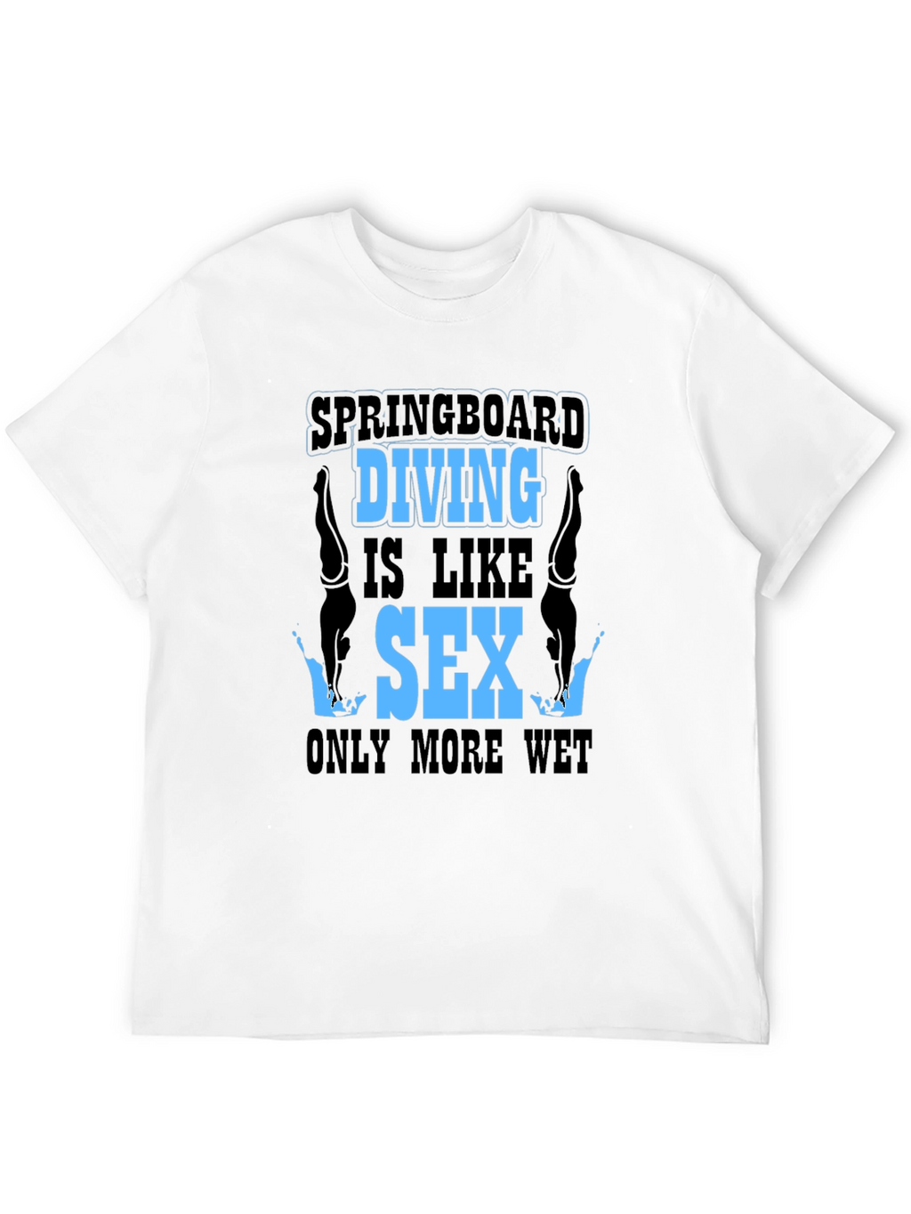 Springboard Diving T-Shirt - Funny Diver Gift