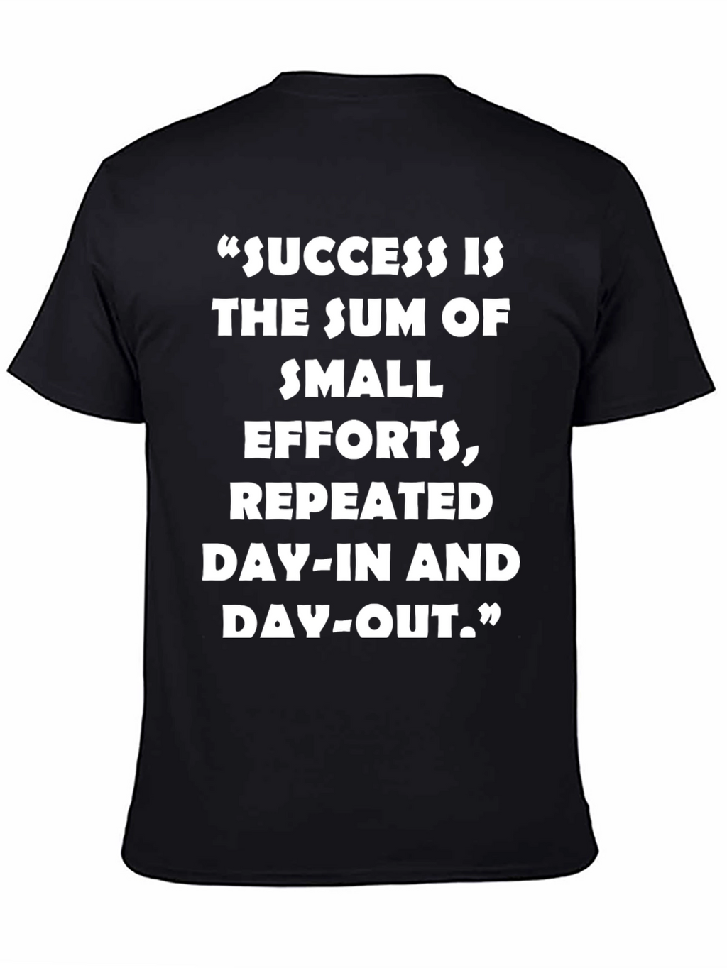 Success Quote Graphic T-Shirt - Motivational Apparel