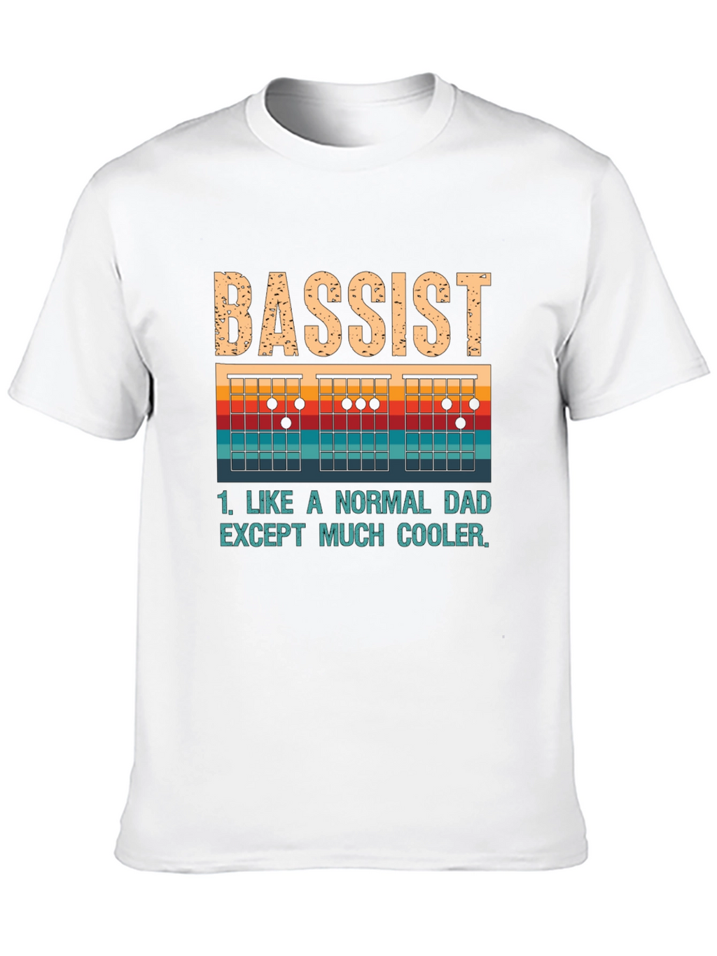 Bassist Dad T-Shirt - Cool Dad Tee