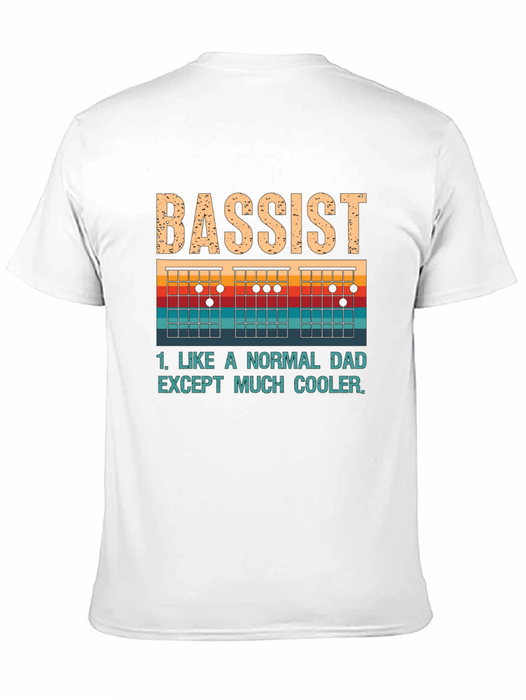 Bassist Dad T-Shirt - Cool Dad Tee