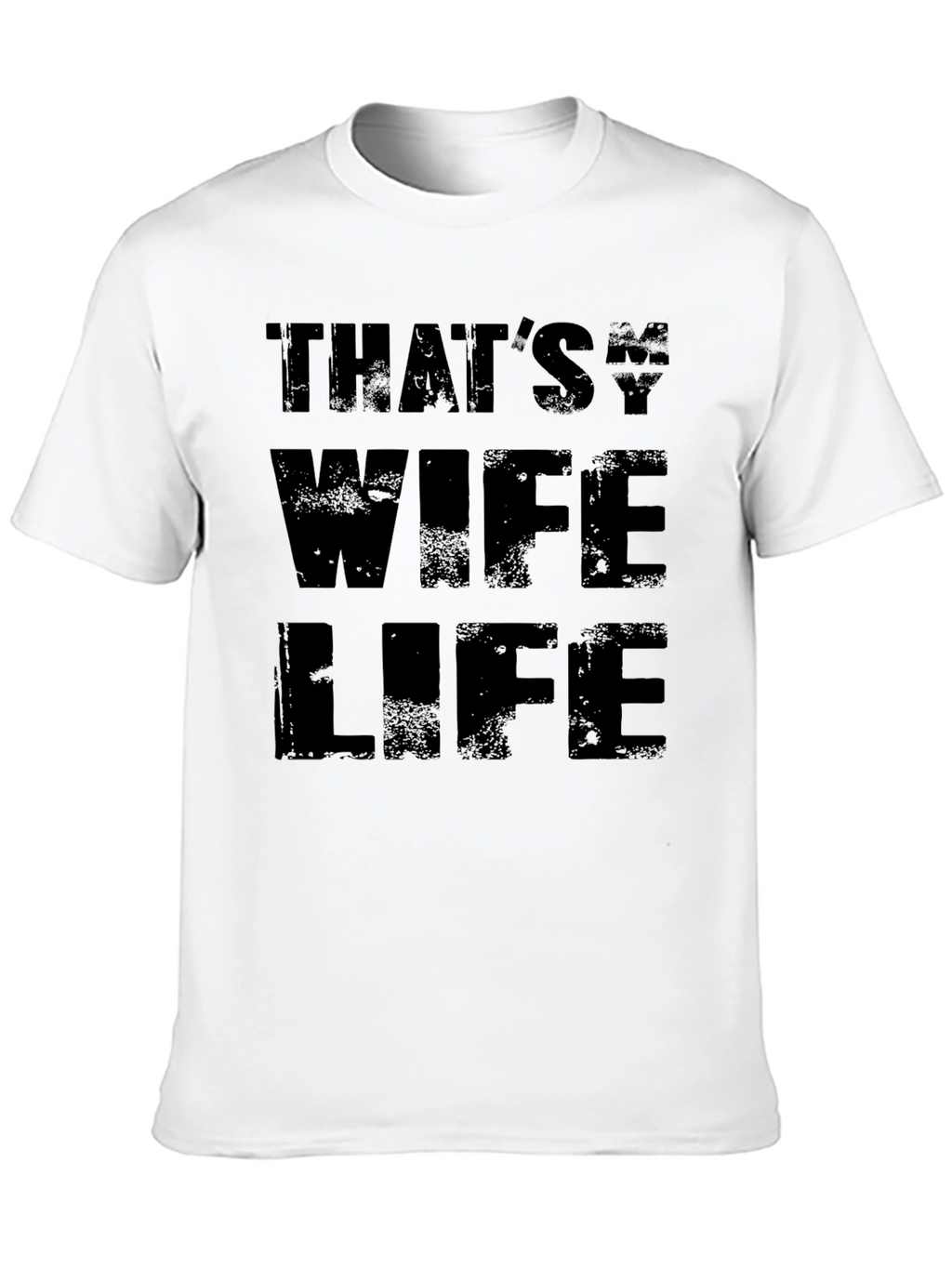 Thats My Wife Life Black Graphic Tee