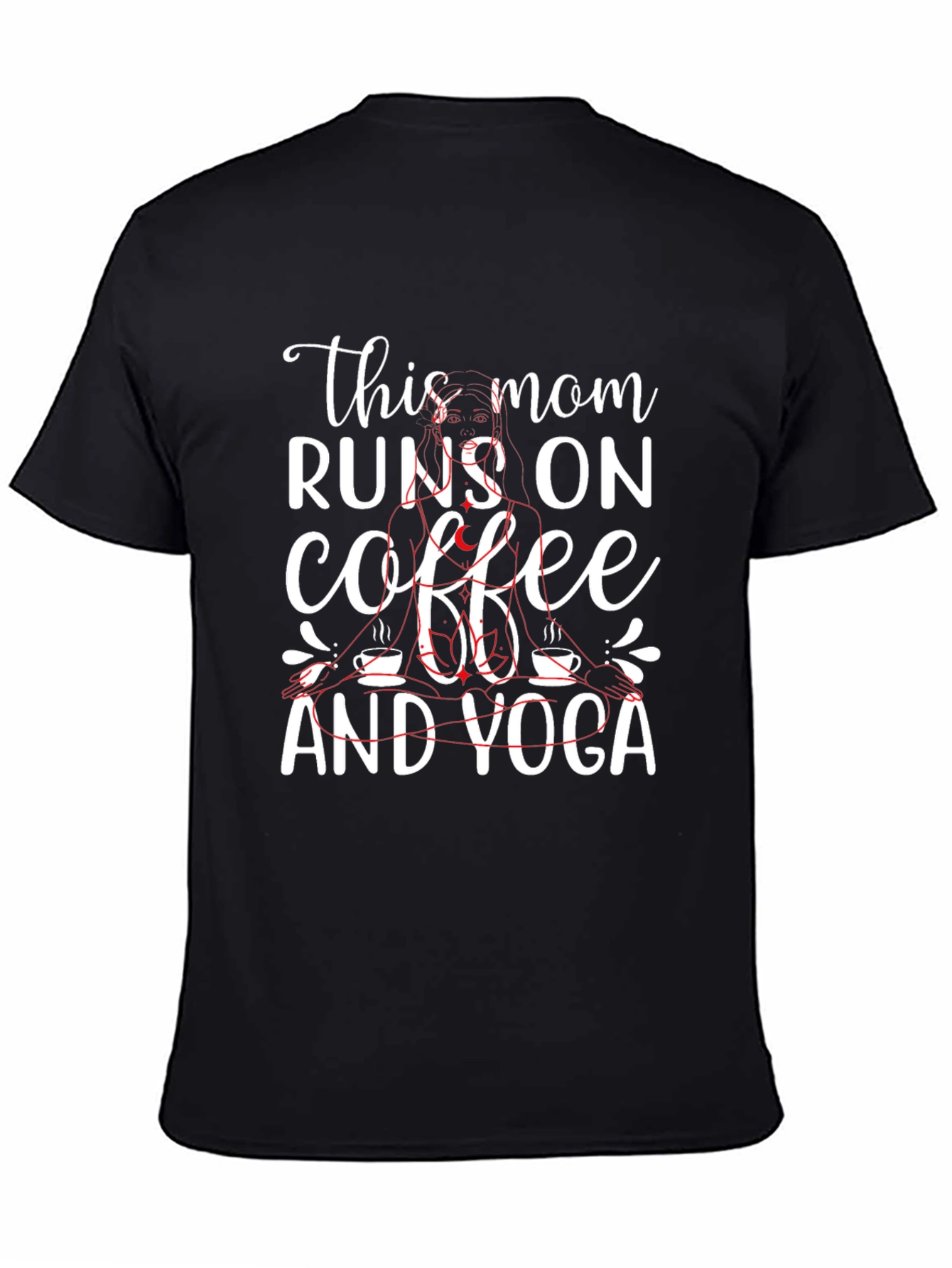 This Mom Runs On Coffee And Yoga T-Shirt
