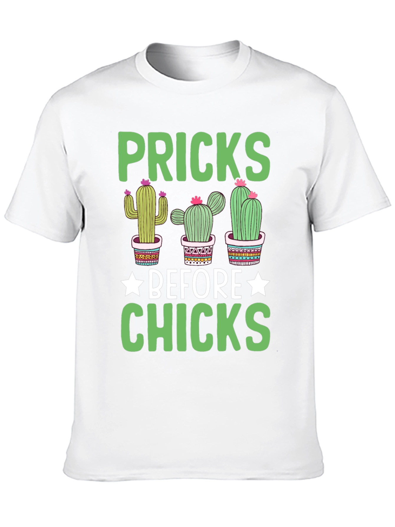 Pricks Before Chicks Graphic T-Shirt
