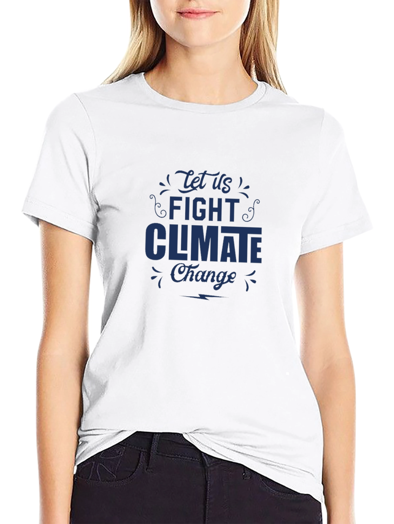 Fight Climate Change T-Shirt - Eco-Friendly Message Tee