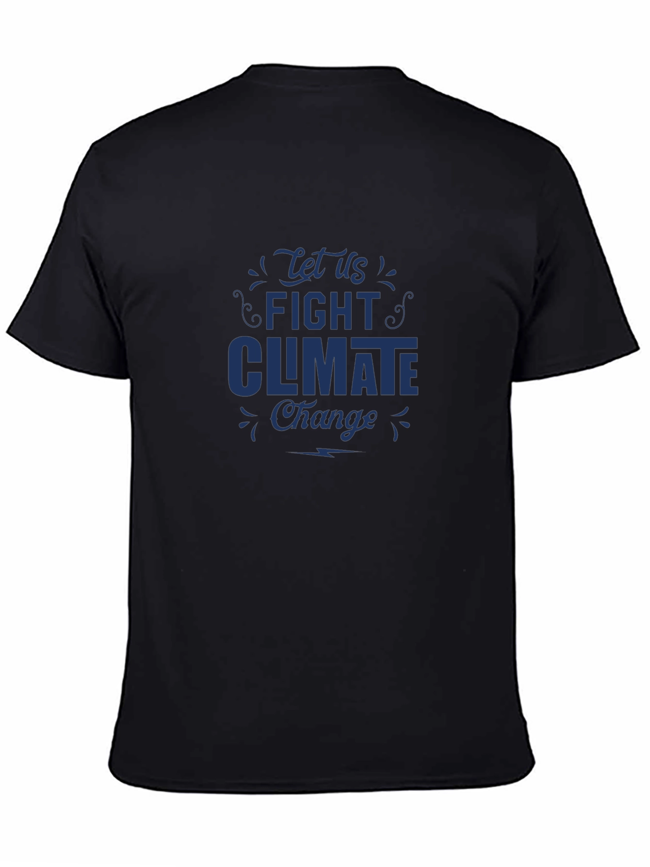 Fight Climate Change T-Shirt - Eco-Friendly Message Tee